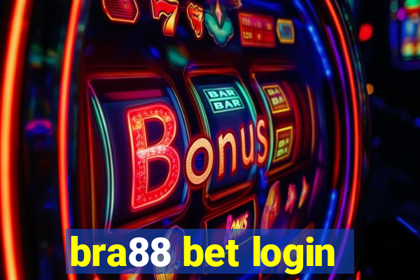 bra88 bet login